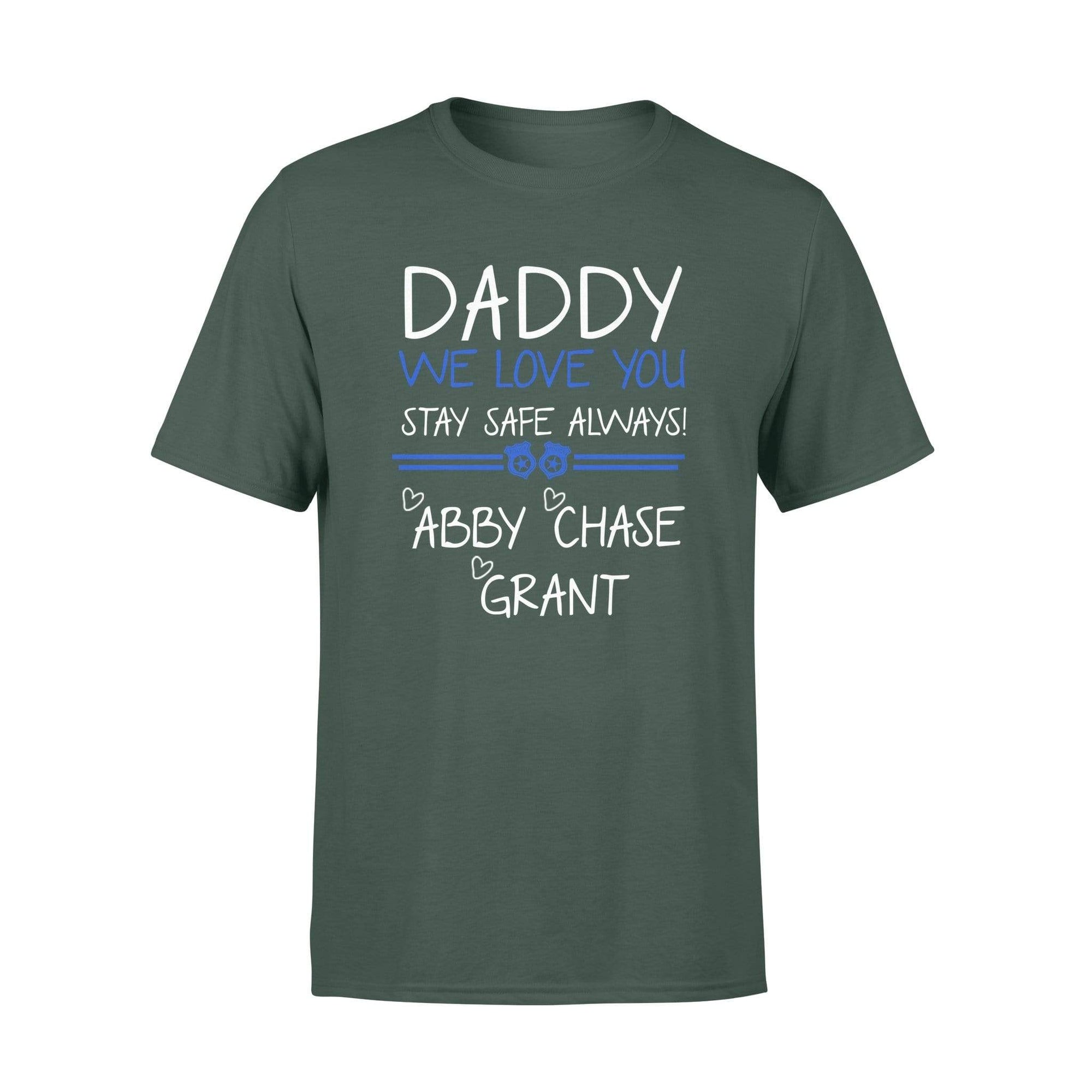 Apparel S / Forest Personalized Shirt - TBL - Daddy We Love You - Standard T-shirt - DSAPP