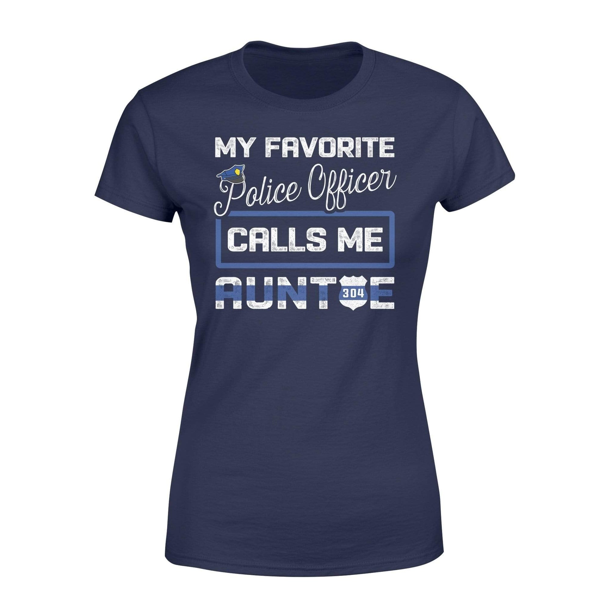 Apparel XS / Navy Personalized Shirt - TBL - My Favorite Police Officer - Auntie - Standard Women’s T-shirt - DSAPP