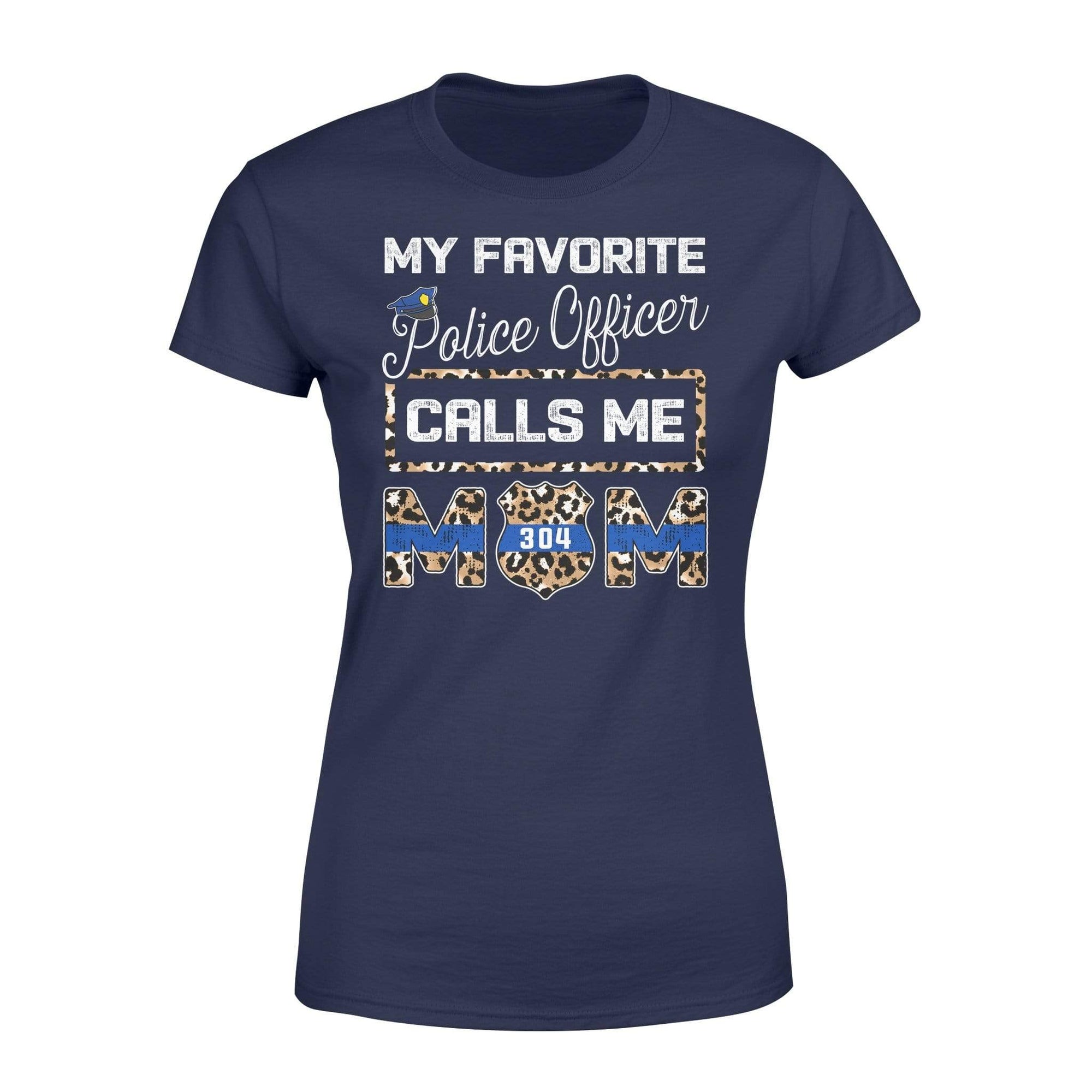Apparel XS / Navy Personalized Shirt - TBL - My Favorite Police Officer Calls Me Mom - Leopard - Standard Women's T-shirt - DSAPP