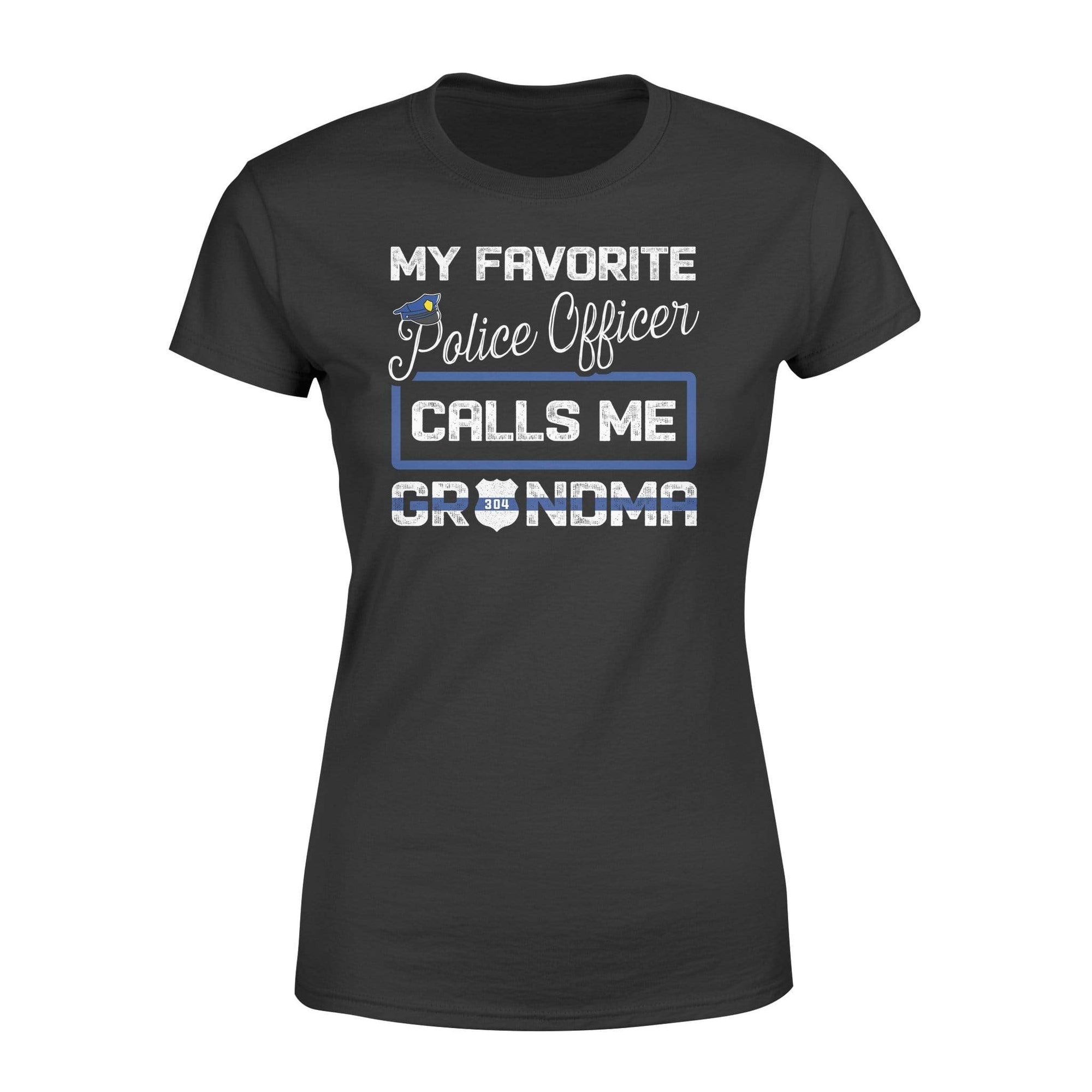 Apparel XS / Black Personalized Shirt - TBL - My Favorite Police Officer - Grandma - Standard Women’s T-shirt - DSAPP