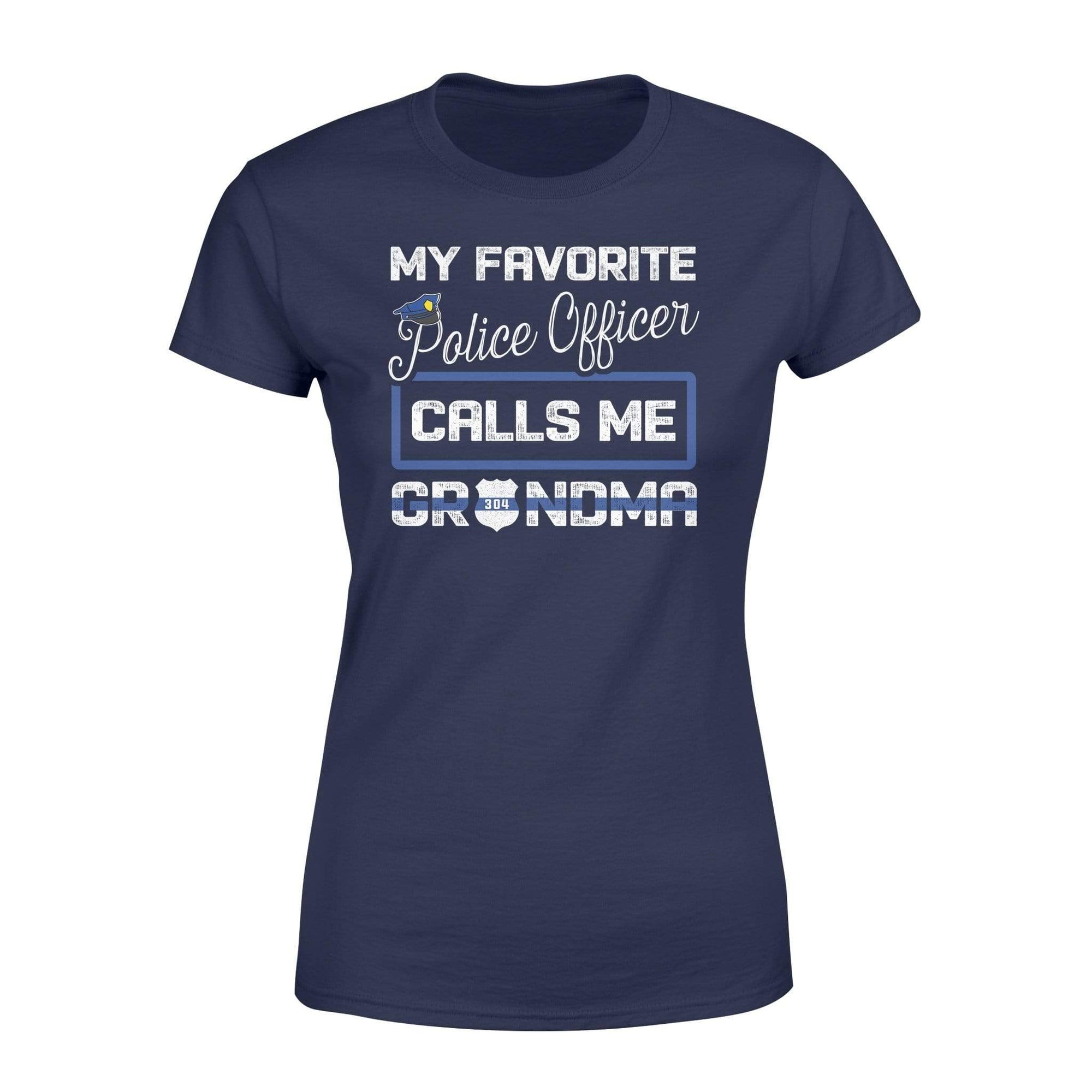 Apparel XS / Navy Personalized Shirt - TBL - My Favorite Police Officer - Grandma - Standard Women’s T-shirt - DSAPP
