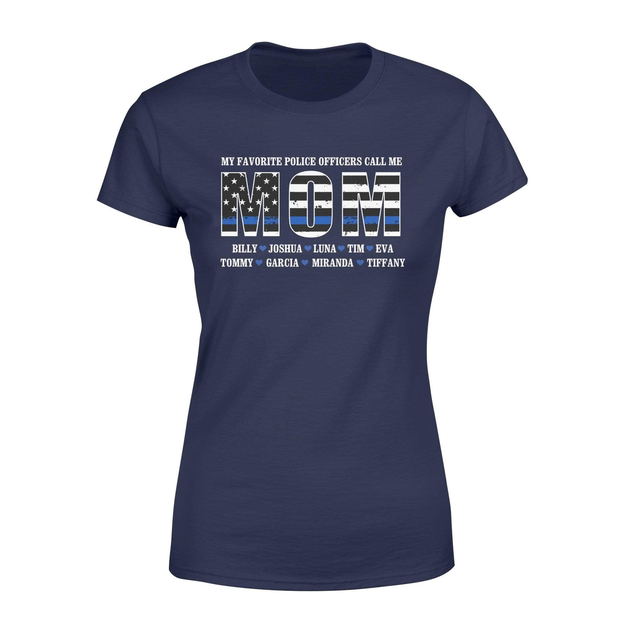 Apparel XS / Navy Personalized Shirt - TBL - My Favorite Police Officers Call Me - Standard Women’s T-shirt - DSAPP