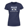 Apparel XS / Navy Personalized Shirt - TBL - Police Mom Real Power Behind Police Officer - Standard Women's T-shirt - DSAPP