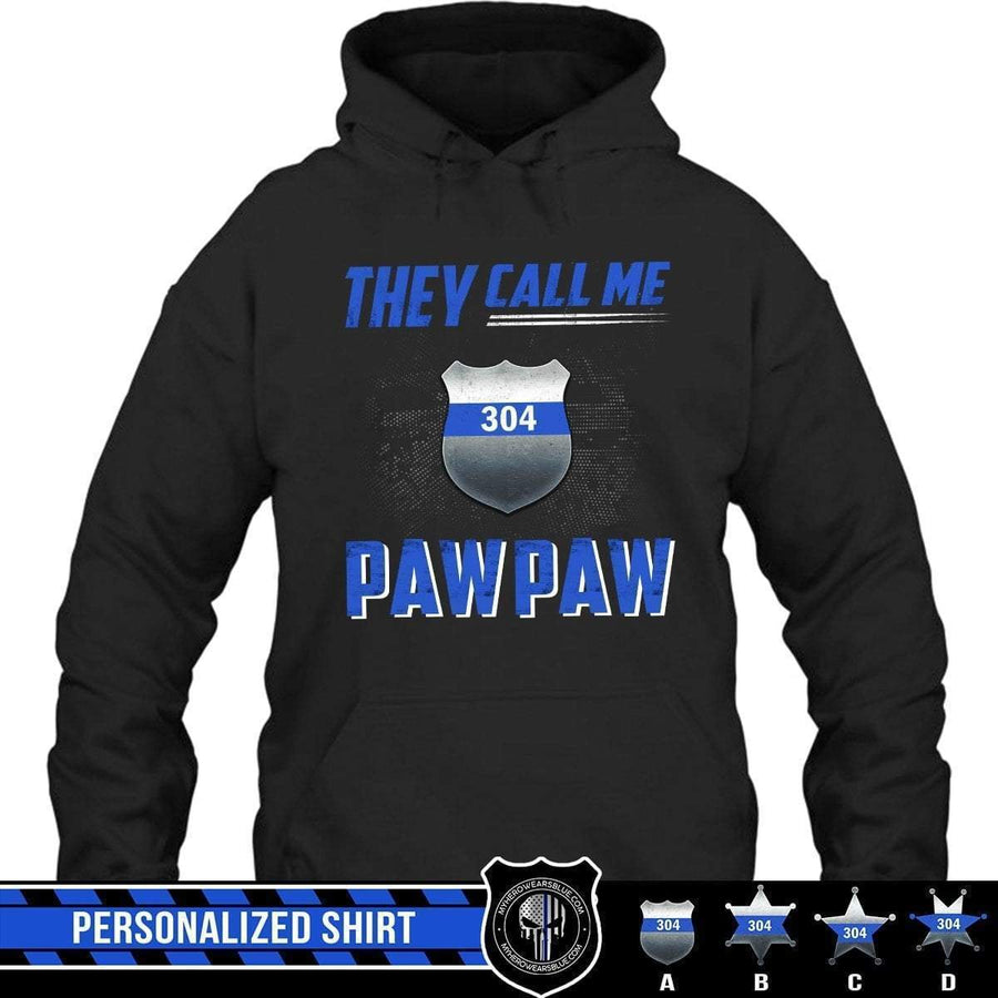 Apparel S / Black Personalized Shirt - They Call Me - DSAPP