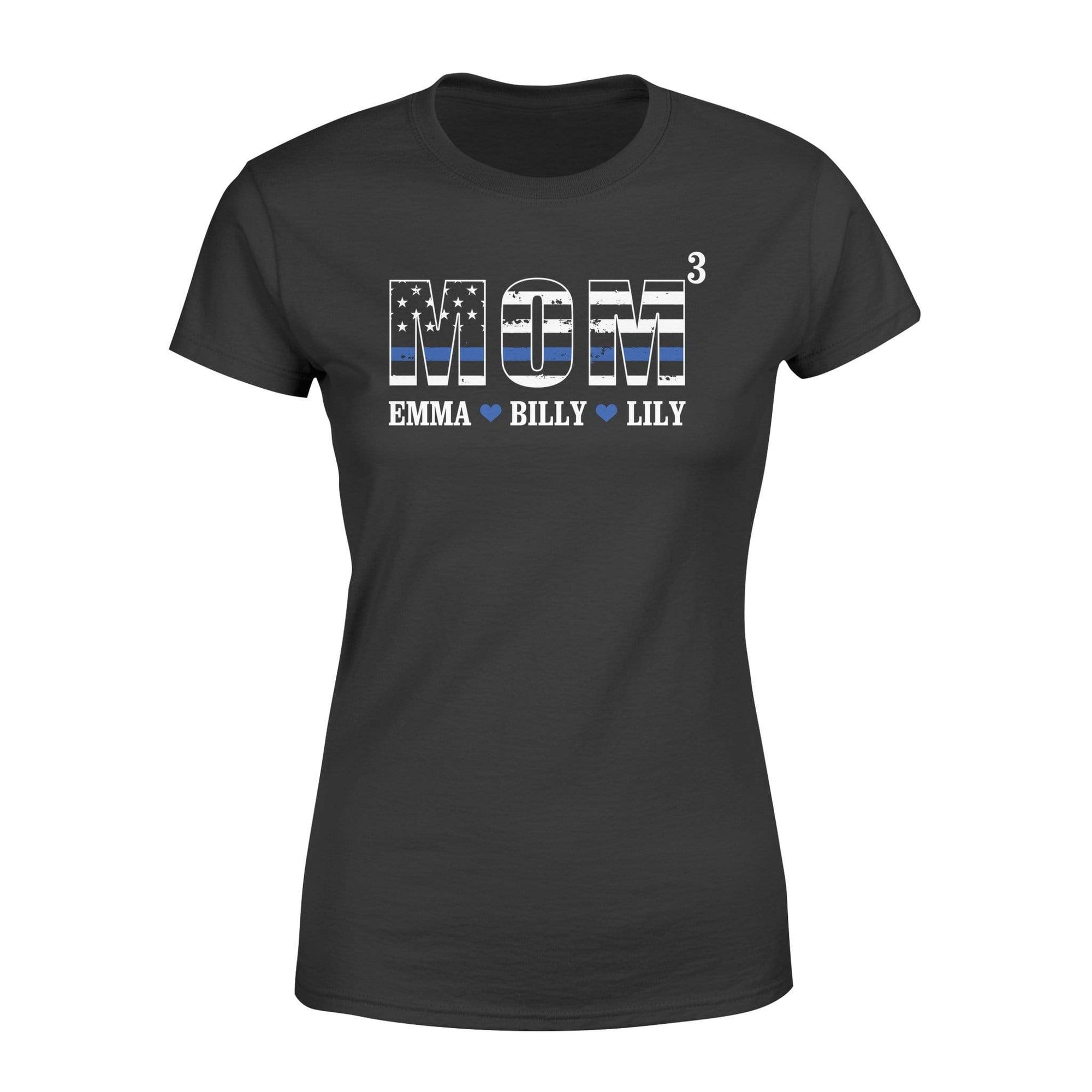 Apparel XS / Black Personalized Shirt - Thin Blue Line Mom Of Kids - Standard Women’s T-shirt - DSAPP