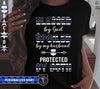 Apparel S / Black Personalized Shirt - Thin Blue Line - Police Wife - Blessed By God - Spoil By Husband - Protect By Both- Standard T-shirt - DSAPP