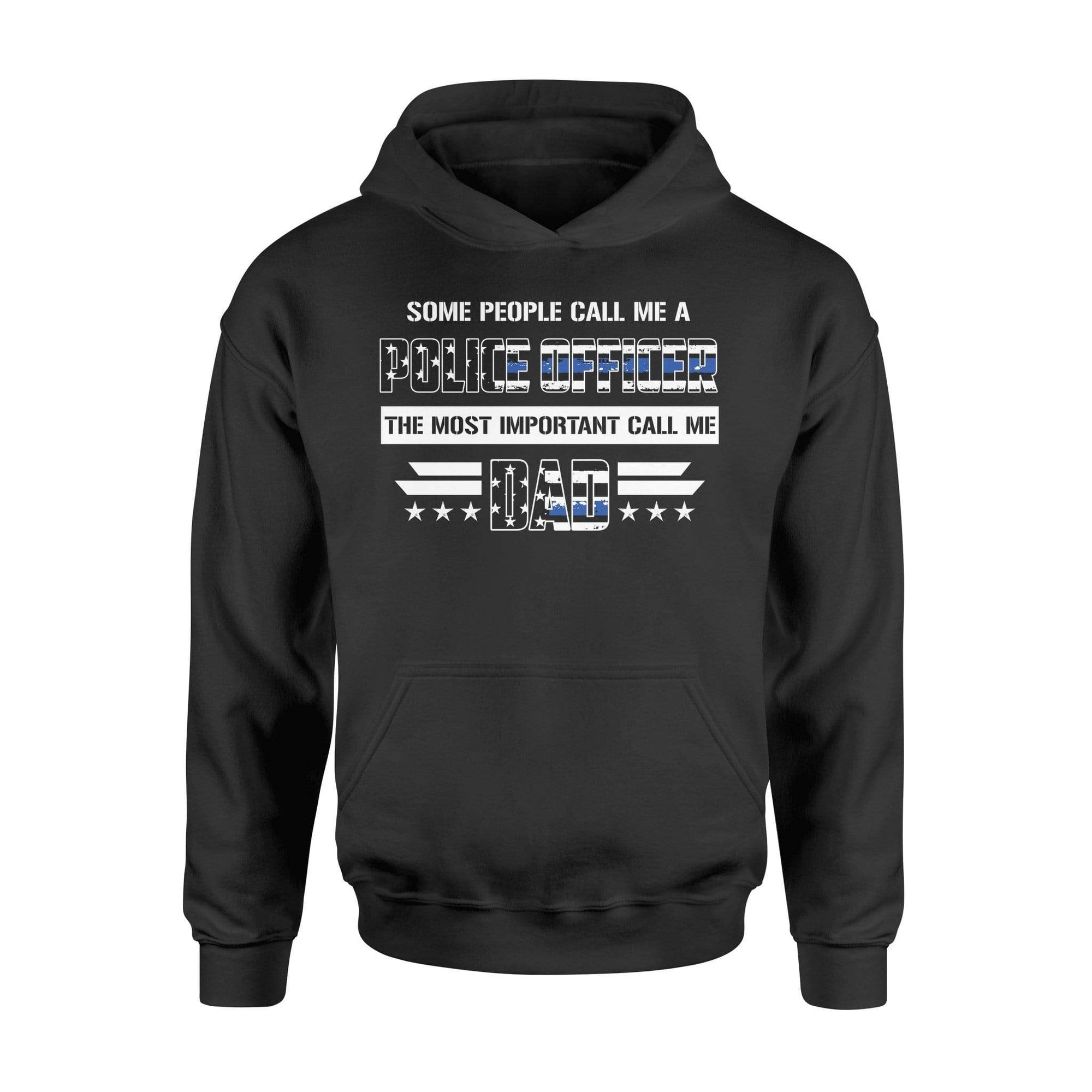 Apparel S / Black Personalized Shirt - Thin Blue Line - The Most Important People Call Me - DSAPP