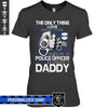 Apparel XS / Black Personalized Shirt - Thin Blue Line - The Only Thing I Love - DSAPP