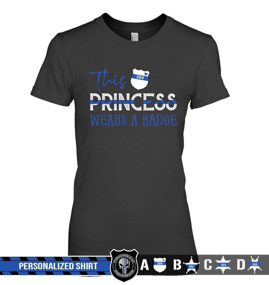 Apparel XS / Black Personalized Shirt - This Princess Wears A Badge - DSAPP