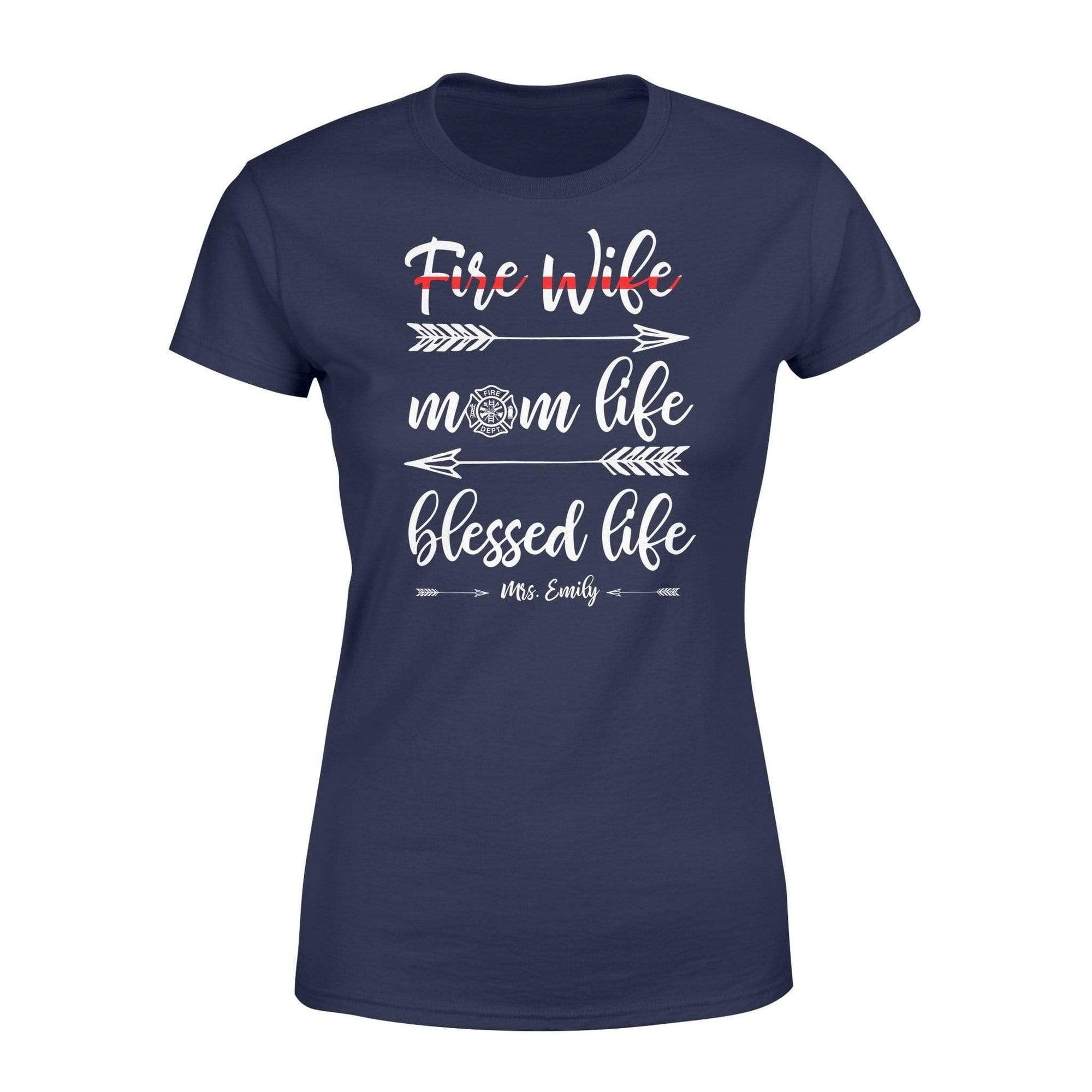 Apparel XS / Navy Personalized Shirt - TRL - Fire Wife Mom Life - Standard Women's T-shirt - DSAPP