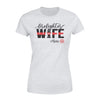 Personalized Shirt - TRL - Firefighter Wife - Standard Women’s T-shirt
