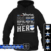 Apparel S / Black Personalized Shirt - Wearing This Color For My Hero - Police - DSAPP