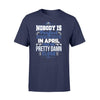 Apparel S / Navy Police - Birth Month - Nobody Is Perfect Shirt - April shirt - Standard T-shirt