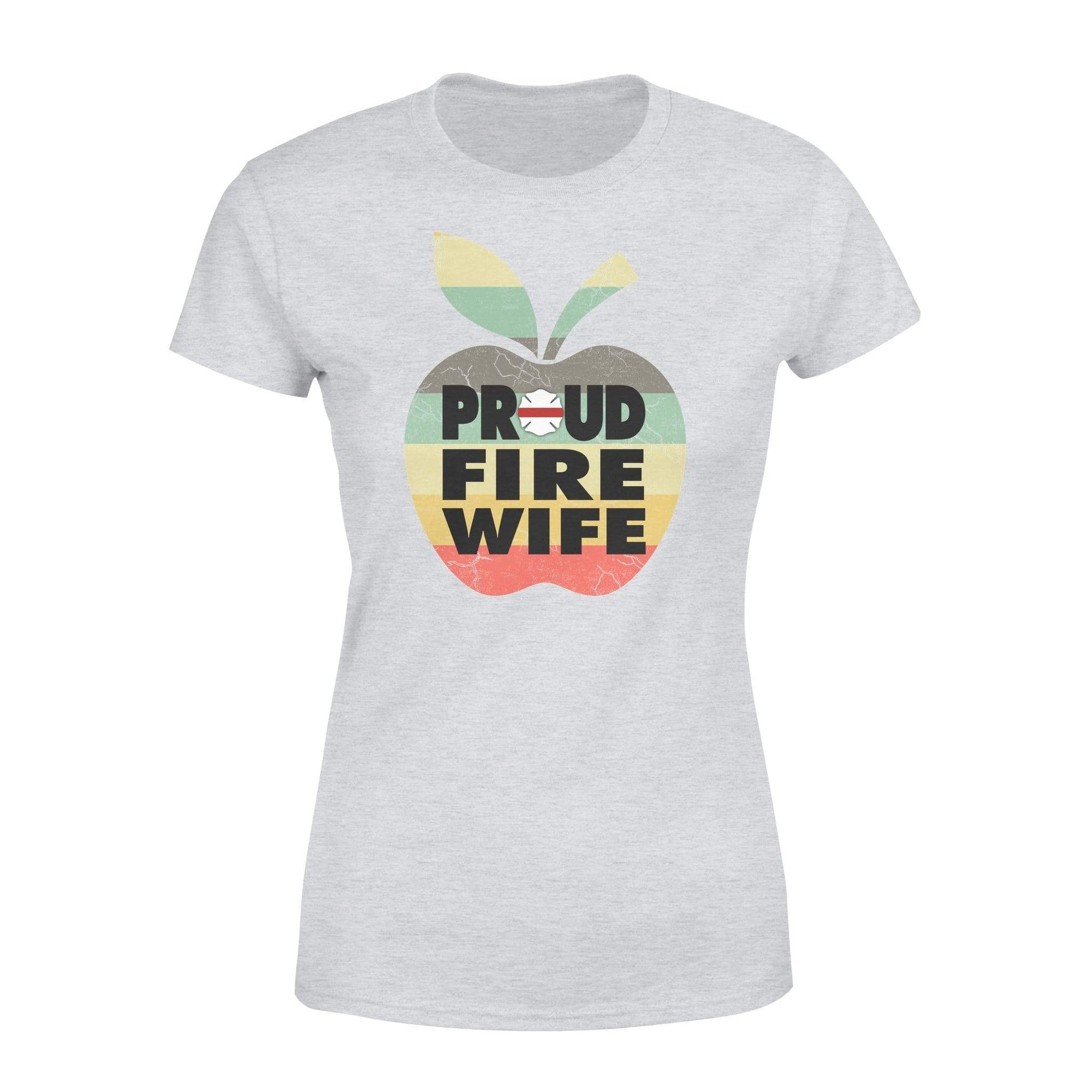 Apparel XS / Grey Proud Fire Wife - Standard Women's T-shirt - DSAPP
