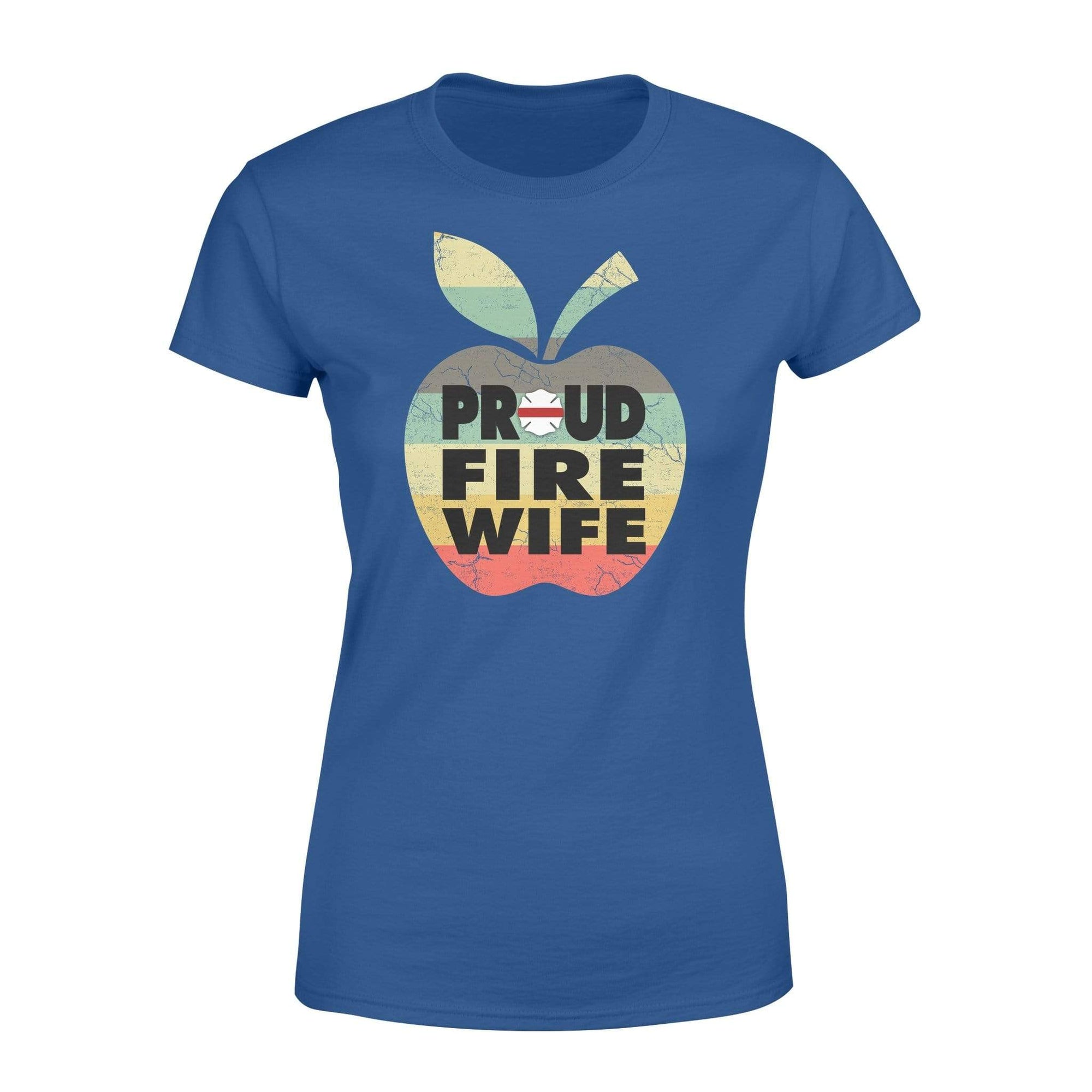 Apparel XS / Royal Proud Fire Wife - Standard Women's T-shirt - DSAPP