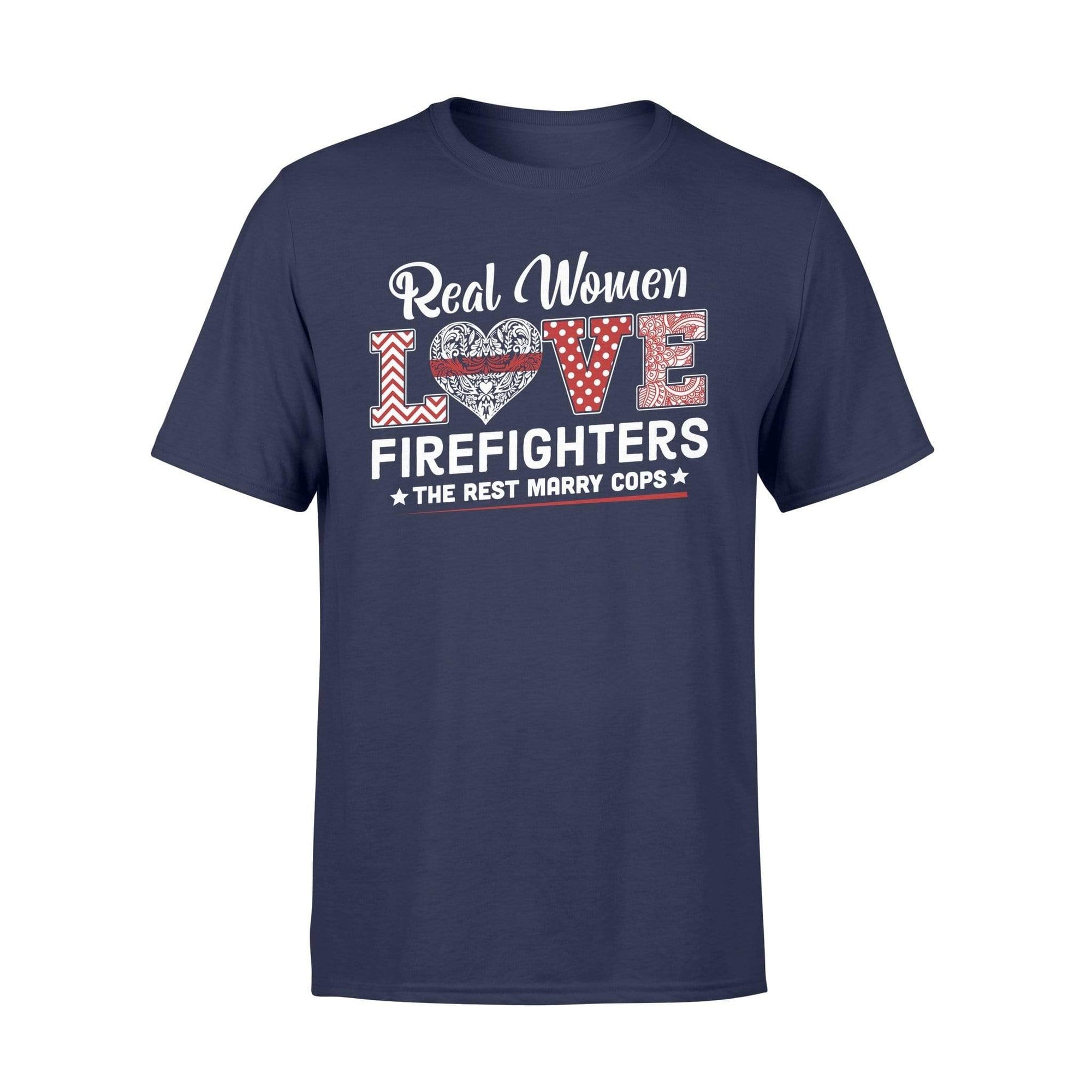 Apparel S / Navy Real Women Love Firefighters Shirt - Standard T-shirt