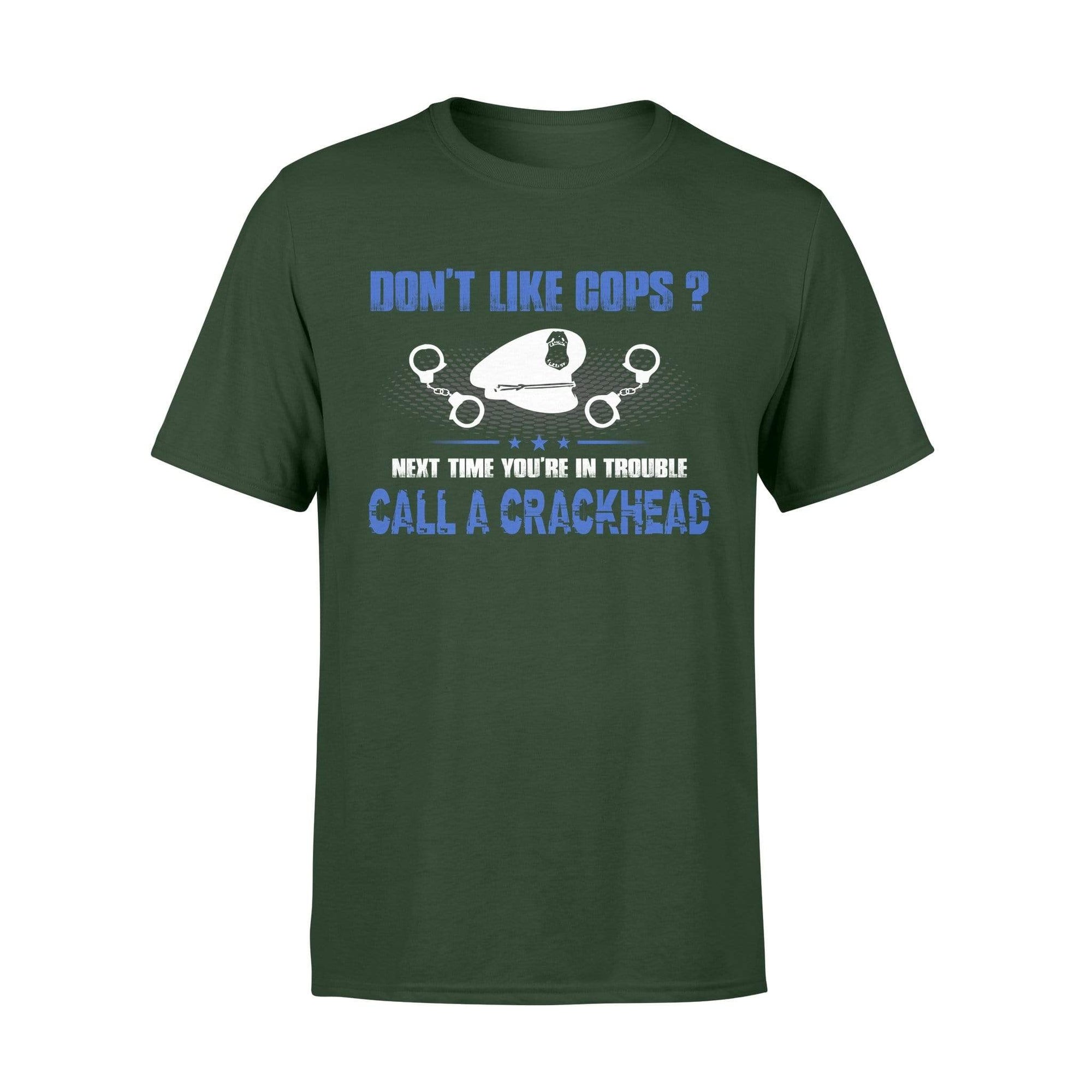 Apparel S / Forest TBL - Do Not Like Cops - Standard T-shirt - DSAPP