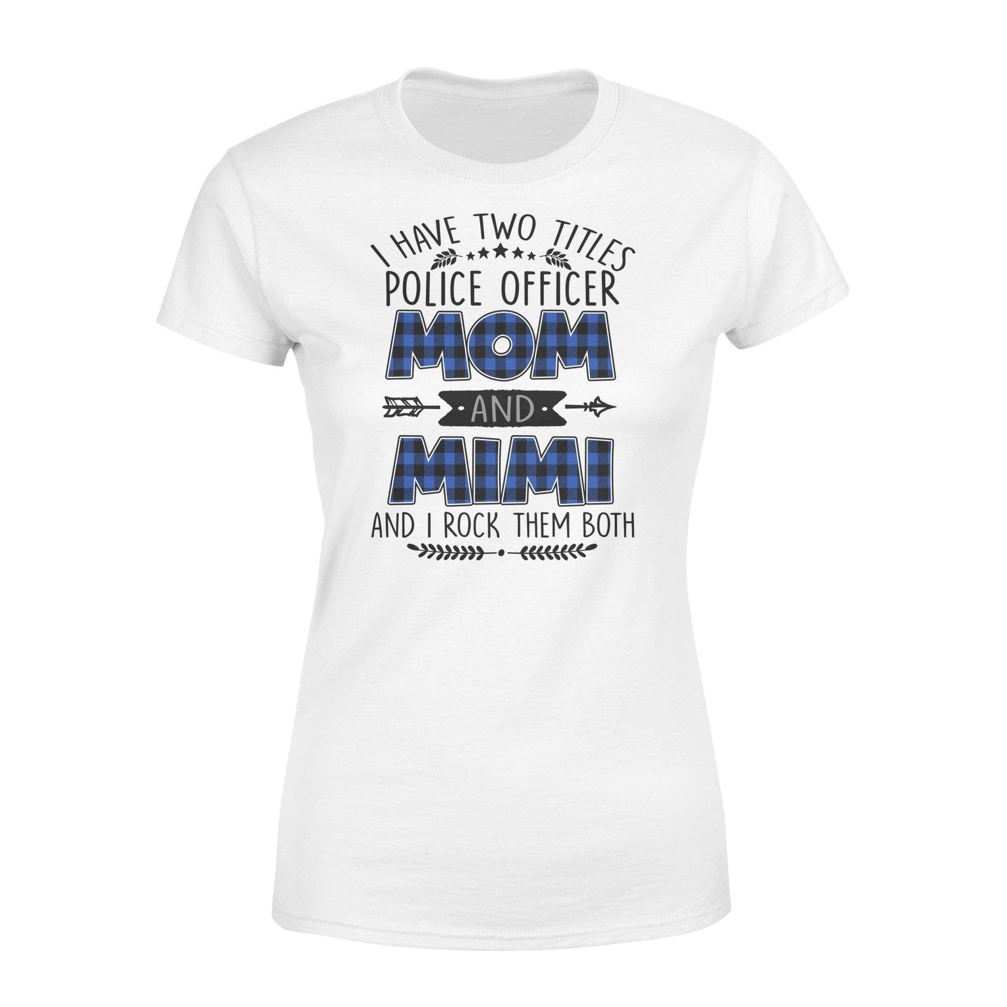 Apparel XS / White TBL- I Have Two Titles Shirt - Standard Women's T-shirt - DSAPP