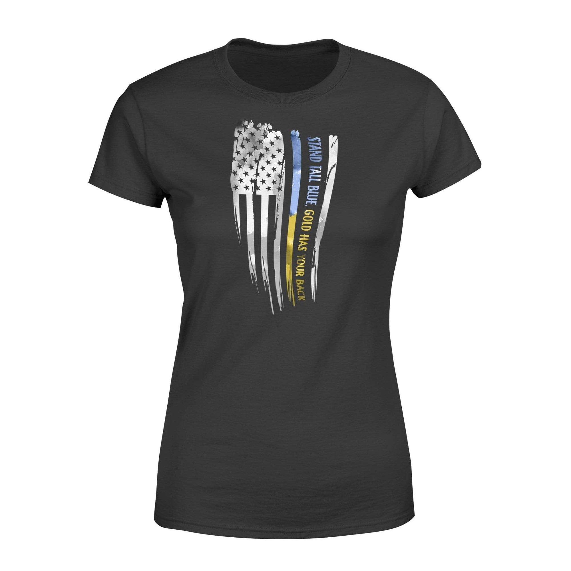 Apparel XS / Black TBL- PoliceDispatcher- Stand Tall - Standard Women's T-shirt - DSAPP