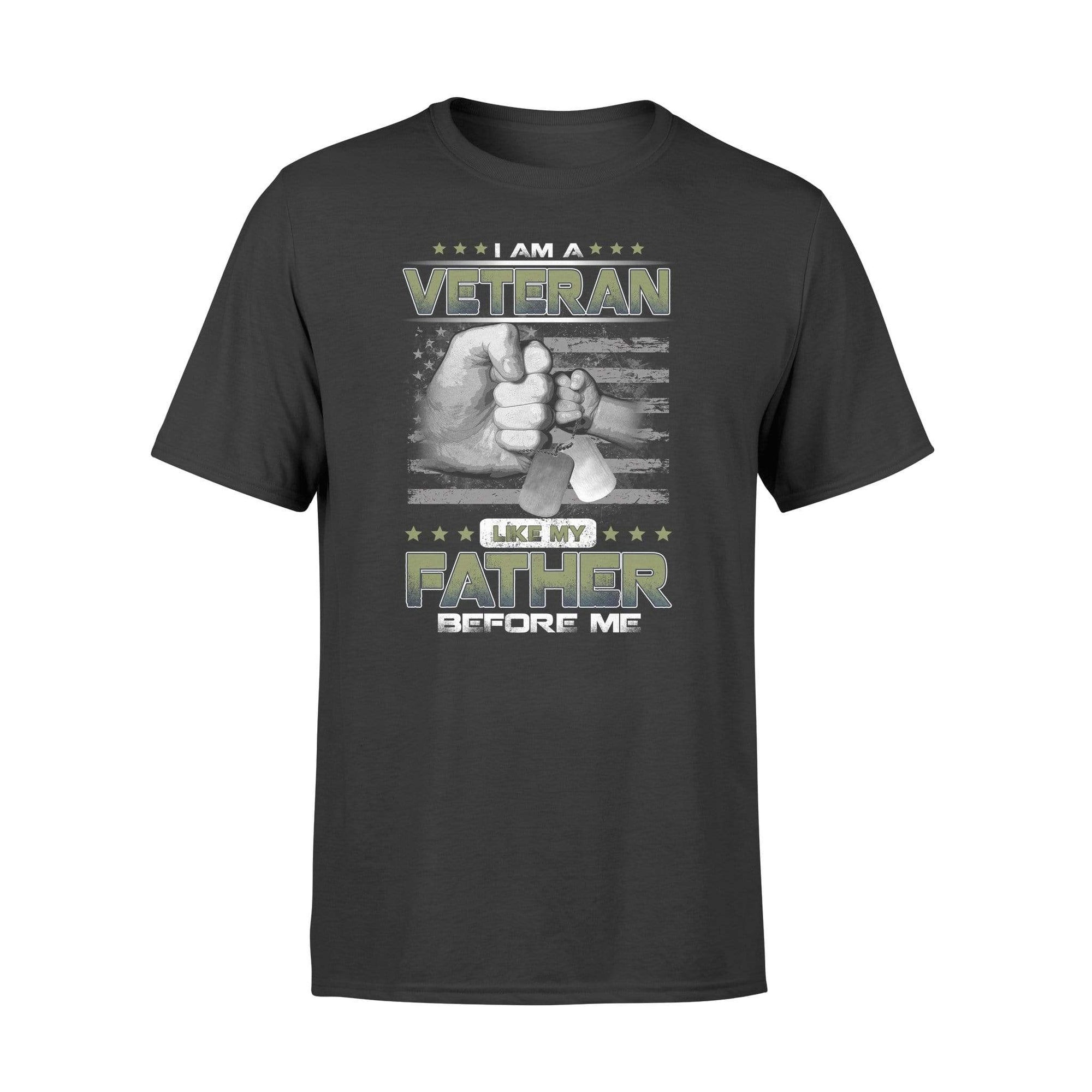 Apparel S / Black TBL - Veteran Like My Father Shirt - Standard T-shirt - DSAPP