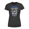 The Only Thing I Love - Police Personalized Shirt - Standard Women’s T-shirt
