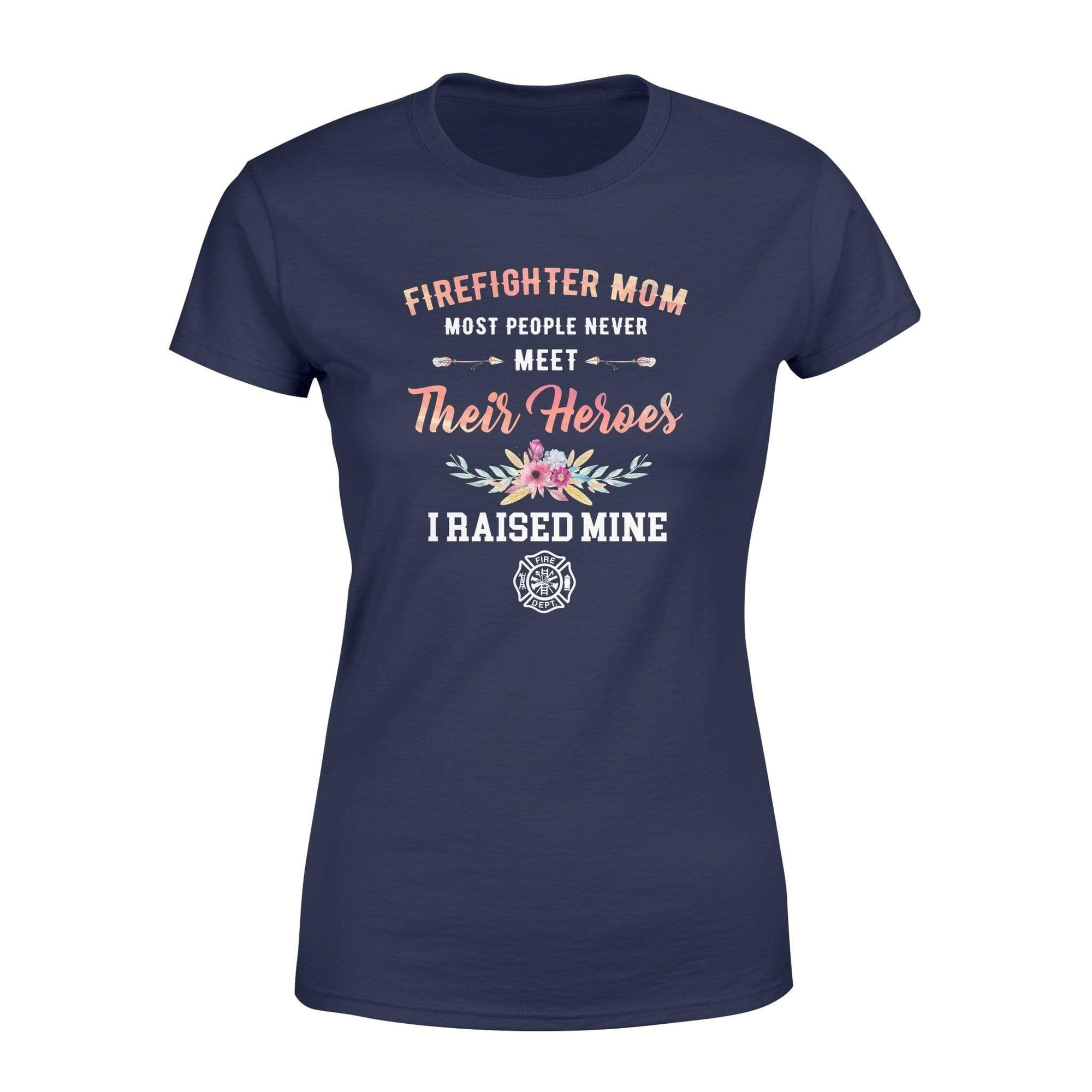 Apparel XS / Navy TRL - Raised My Firefighter Shirt - Standard Women's T-shirt - DSAPP