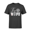 Apparel S / Black TRL - Teacher Fire Wife Shirt - Standard T-shirt - DSAPP