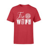 Apparel S / Red TRL - Teacher Fire Wife Shirt - Standard T-shirt - DSAPP