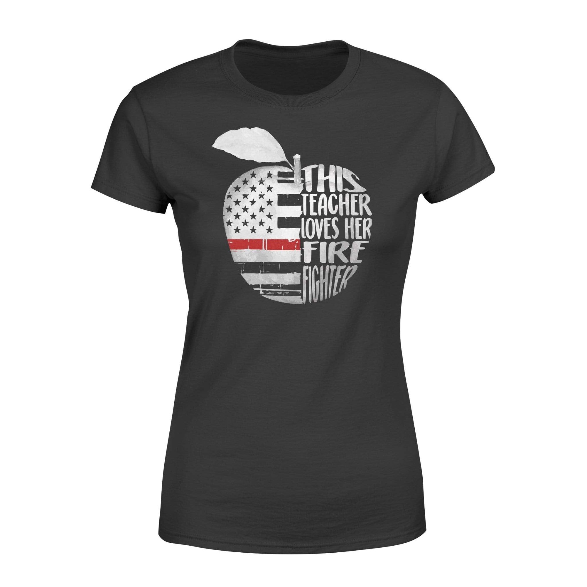 Apparel XS / Black TRL - This Teacher Loves Her Fireman - Standard Women's T-shirt - DSAPP