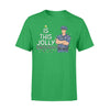 Apparel S / Kelly Xmas- TBL- Is This Jolly Enough - Standard T-shirt - DSAPP