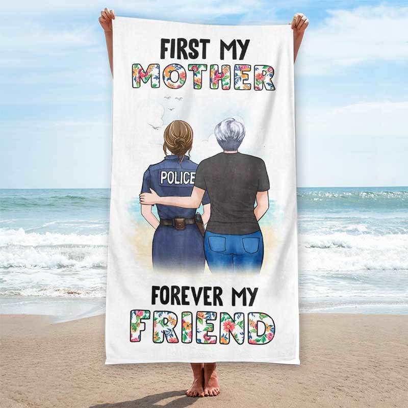 Police Mom First My Mother Forever My Friend Flower Personalized Beach Towel
