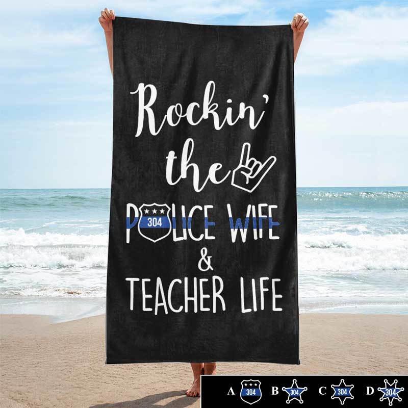 Rockin Police Wife Teacher Life Personalized Beach Towel