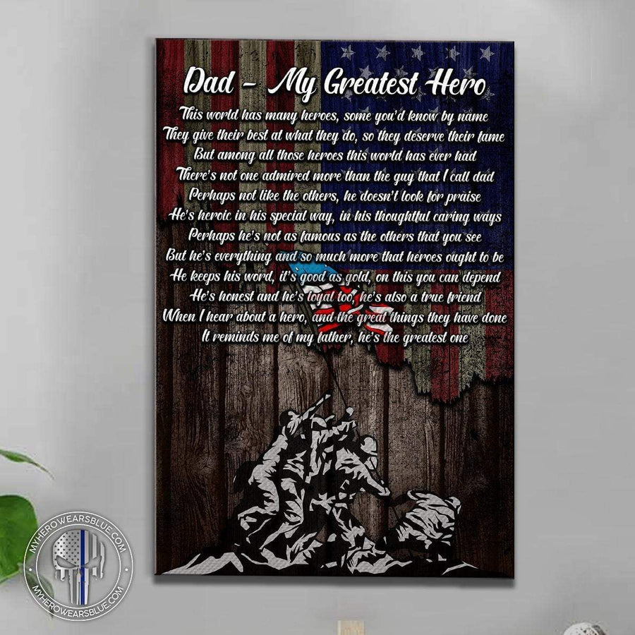 Canvas Prints 16" x 24" - BEST SELLER Dad My Greatest Hero Veteran Decorative Wood Print - Military Gift