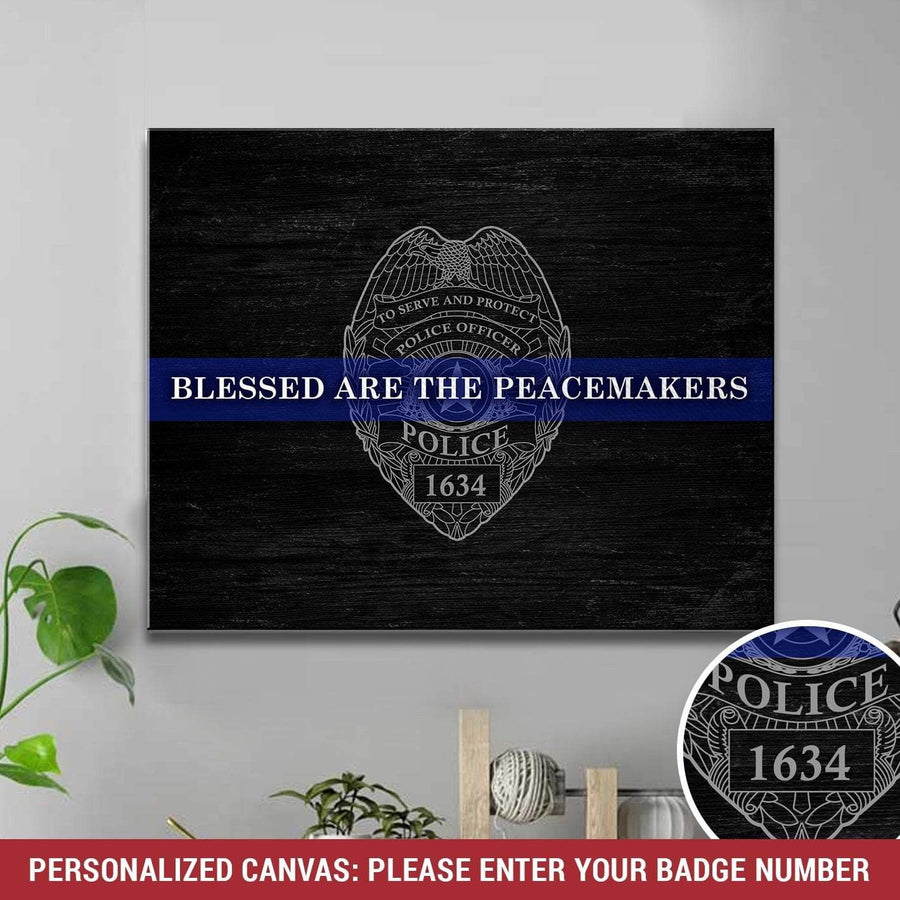 Personalized - Blessed Are The Peacemakers - Police Badge Canvas