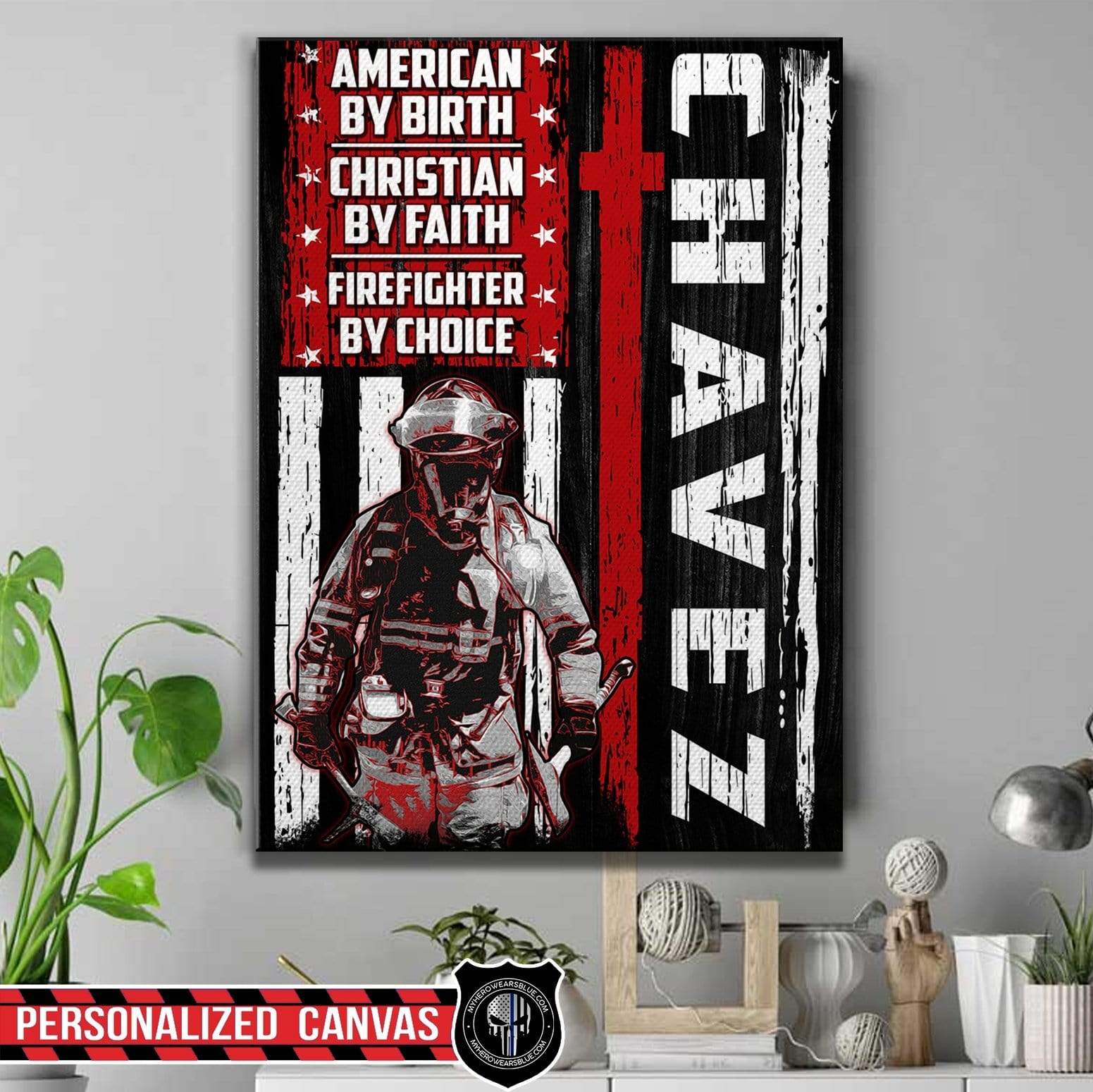 Canvas Prints 16" x 24" - BEST SELLER Personalized Canvas - Firefighter - By Faith By Birth By Choice