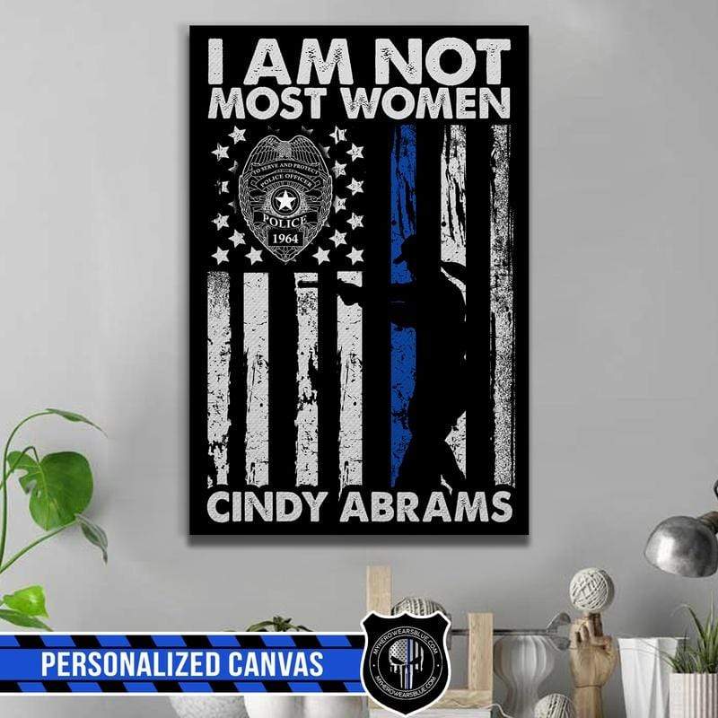 Thin Blue Line - I Am Not Most Women Canvas Print