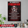 Canvas Prints 16" x 24" - BEST SELLER Personalized Canvas- TBL- My Dad Is A Firefighter Canvas