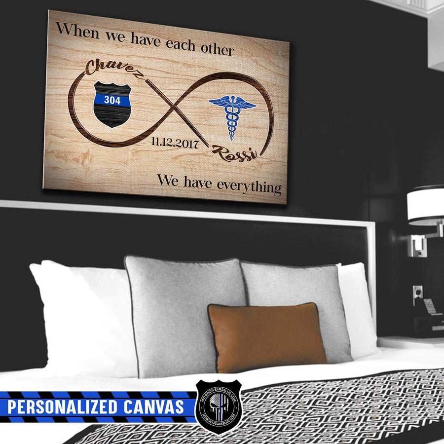 Canvas Prints 24" x 16" - BEST SELLER Personalized Canvas - TBL Police x Nurse - Have Each Other Have Everything