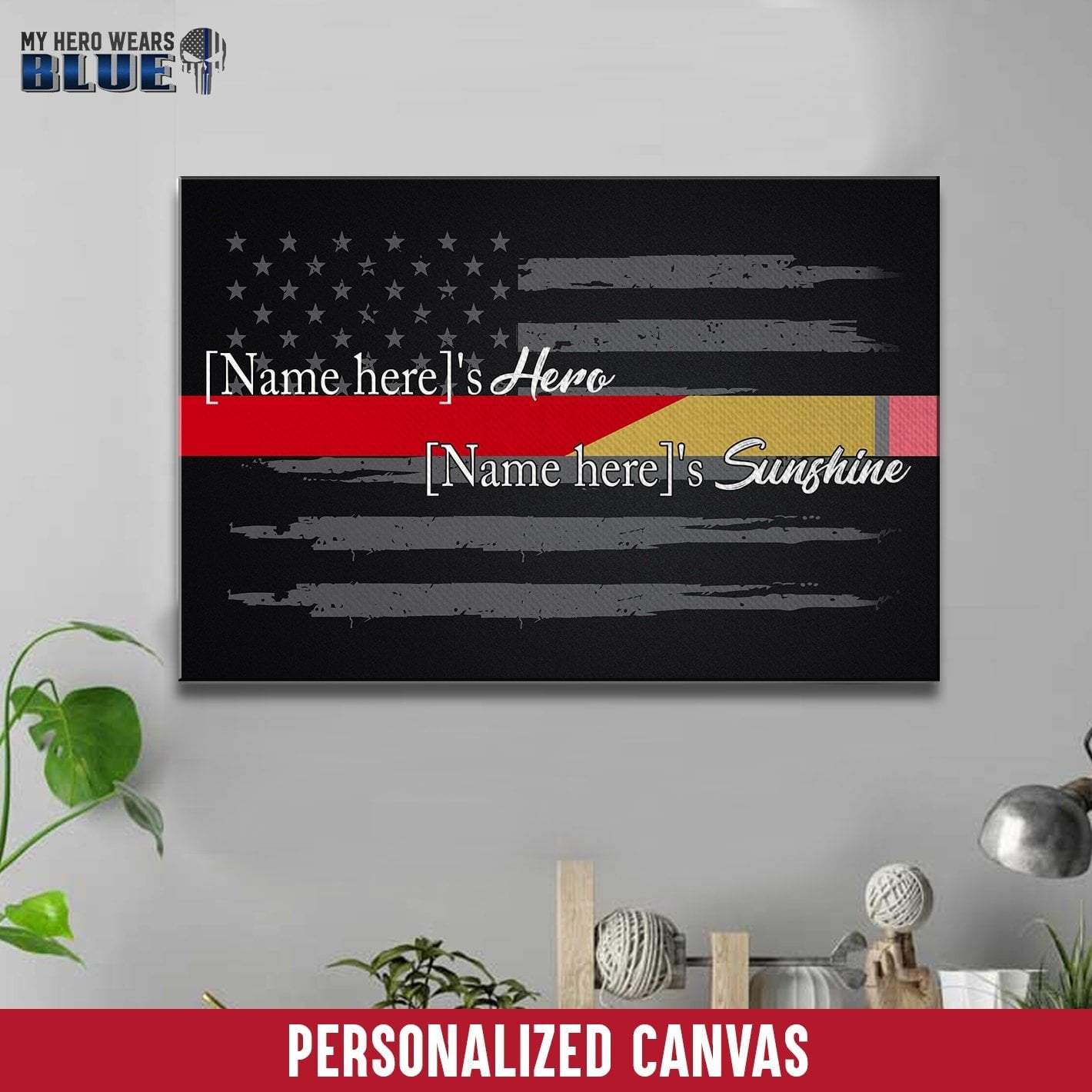 Personalized Canvas - Teacher x Thin Red Line - Hero Sunshine