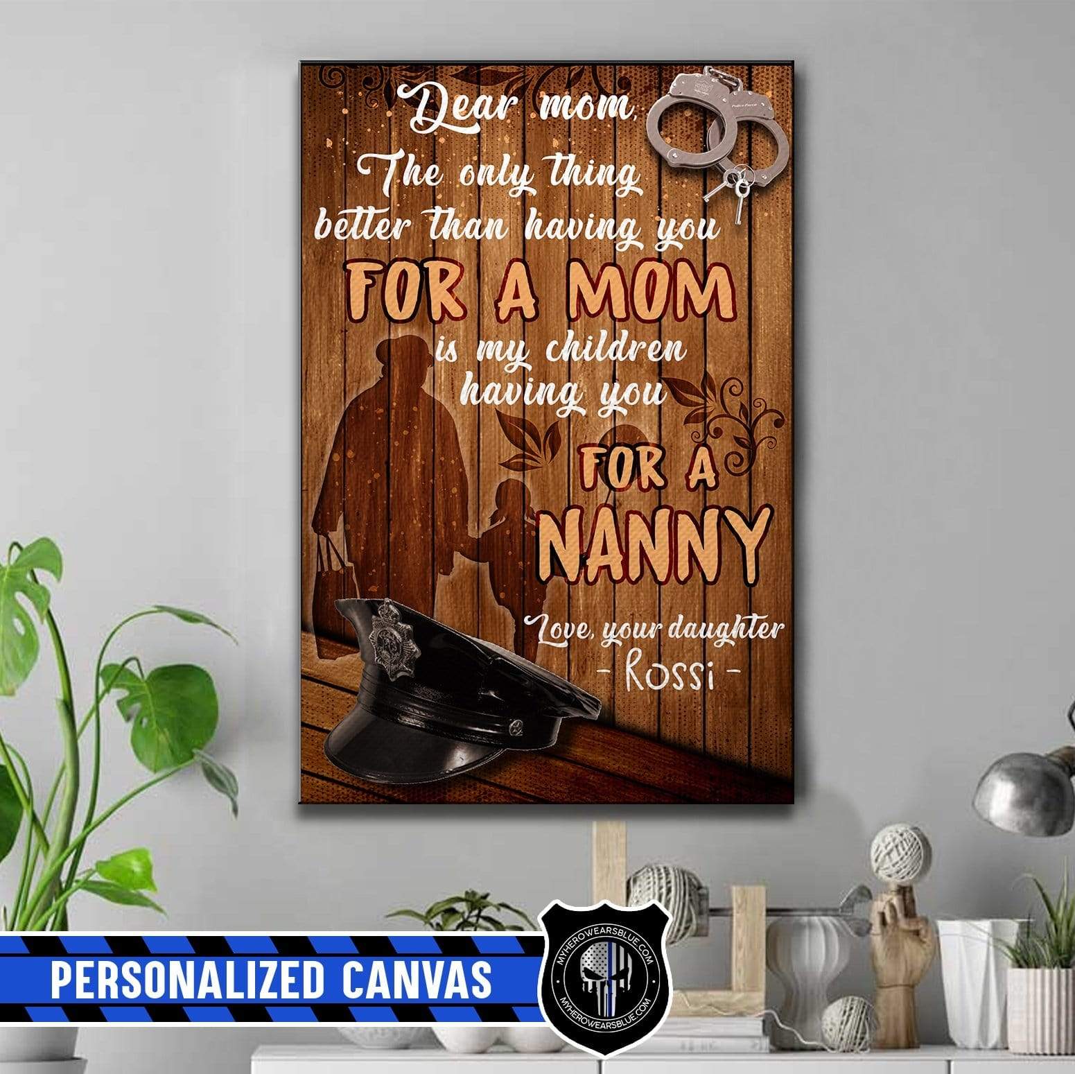 Canvas Prints 16" x 24" - BEST SELLER Personalized Canvas - The Only Thing Better - Police Mom