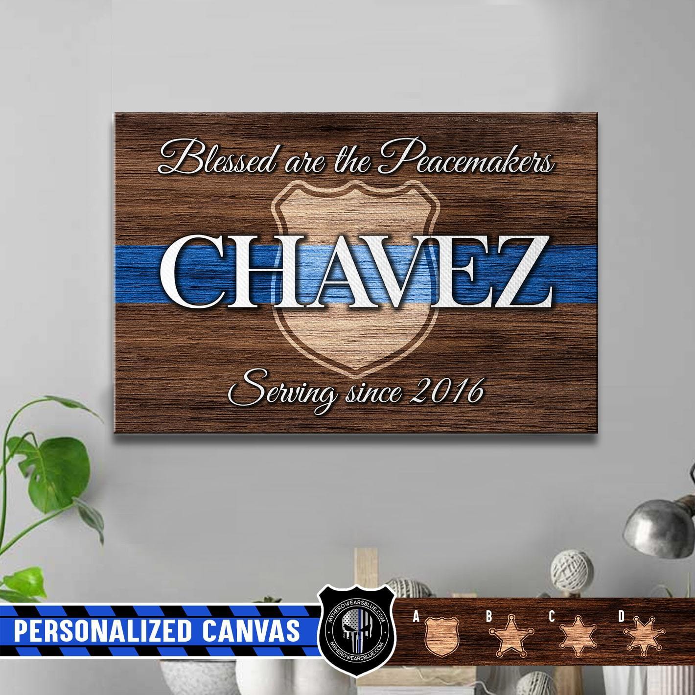 Canvas Prints 24" x 16" - BEST SELLER Personalized Canvas - Thin Blue Line - Blessed Are The Peacemakers - Serving Since