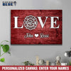 Canvas Prints 12" x 8" Personalized - Firefighter Love Canvas