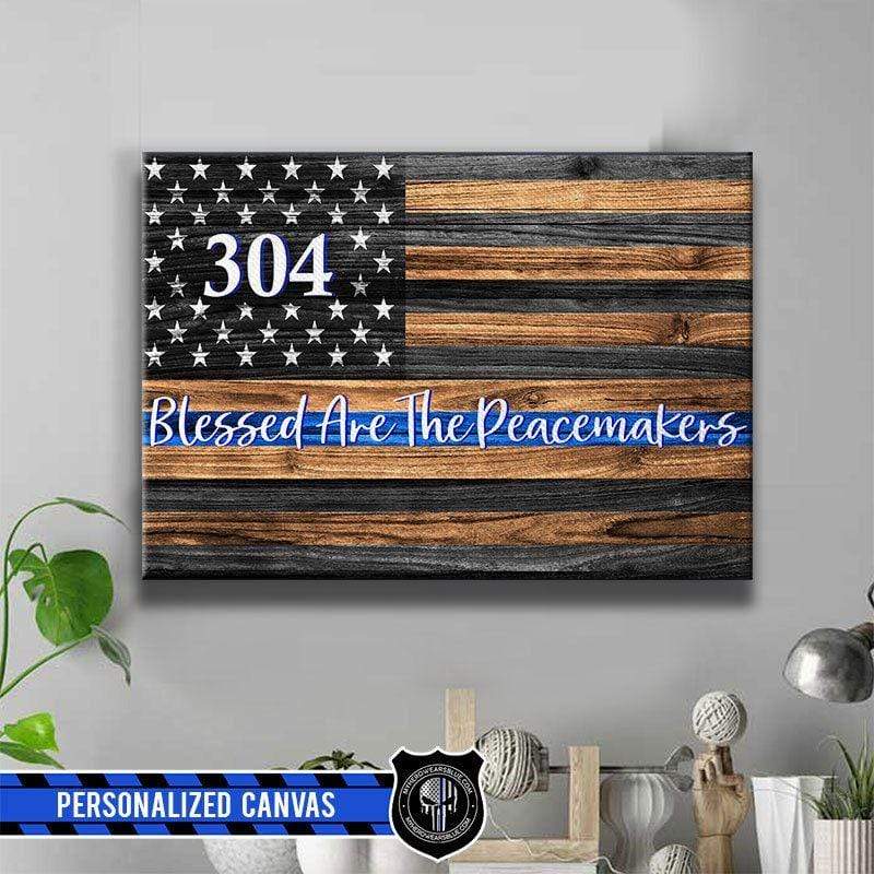 Blessed Are The Peacemakers Thin Blue Line Canvas Print