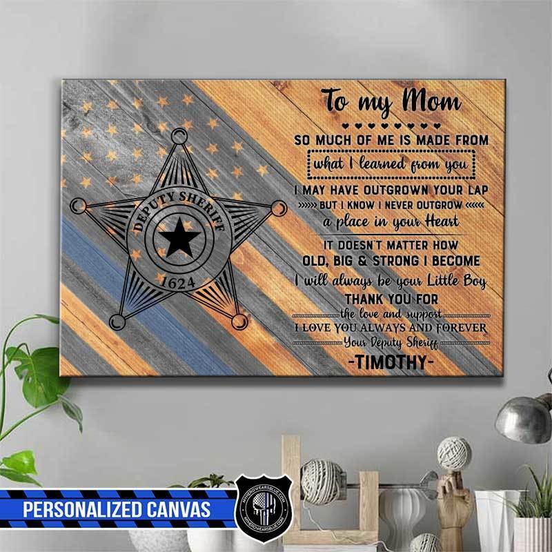 To My Mom Deputy Sheriff Badge Thin Blue Line Canvas Print