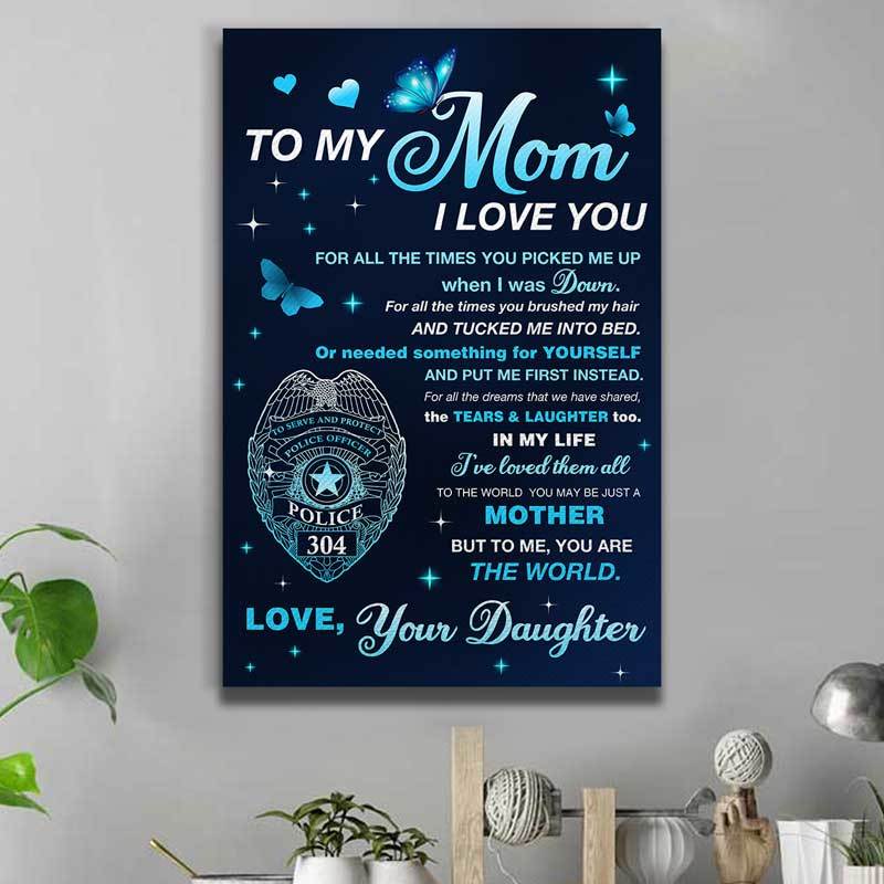 To My Mom You Are The World Thin Blue Line Canvas Print