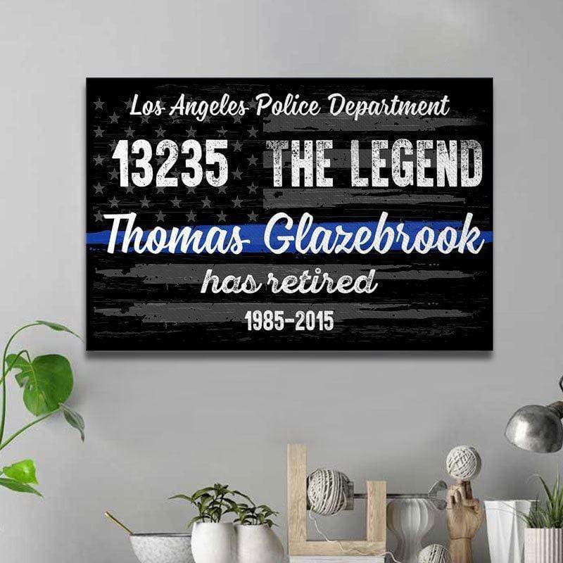 Canvas Prints 24" x 16" - BEST SELLER The Legend Has Retired Flag Police Thin Blue Line Canvas Print