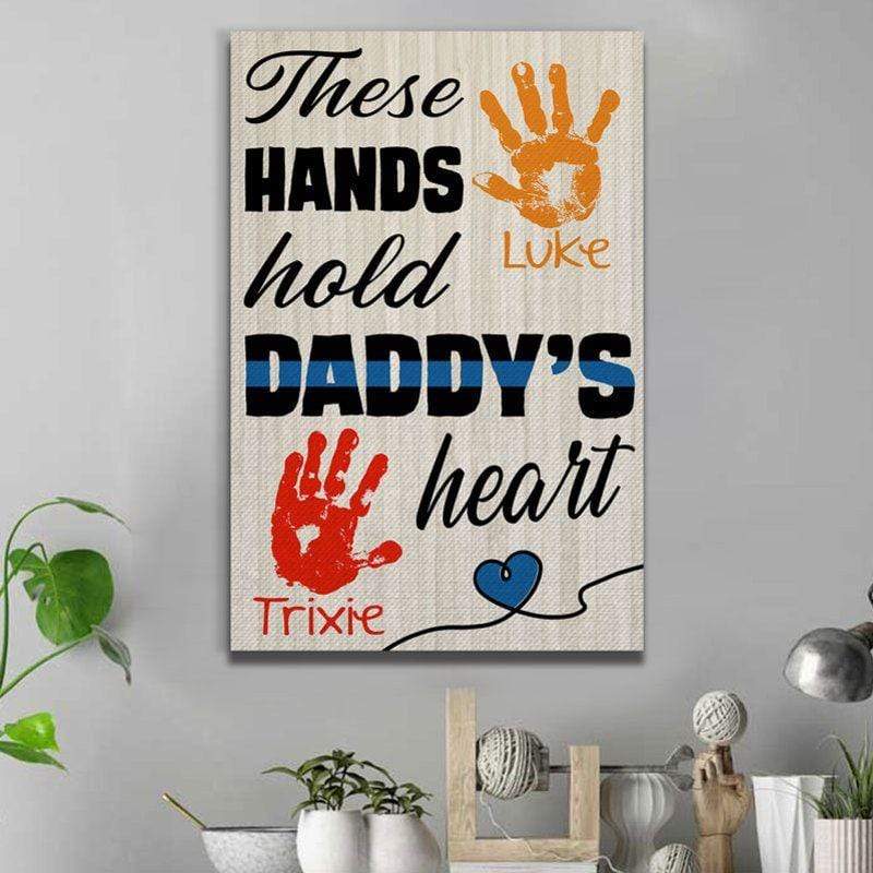 These Hands Hold Daddy Heart Police Thin Blue Line Canvas Print