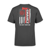 TRL - Firefighter Axe Flag Got Your Six Personalized Shirt
