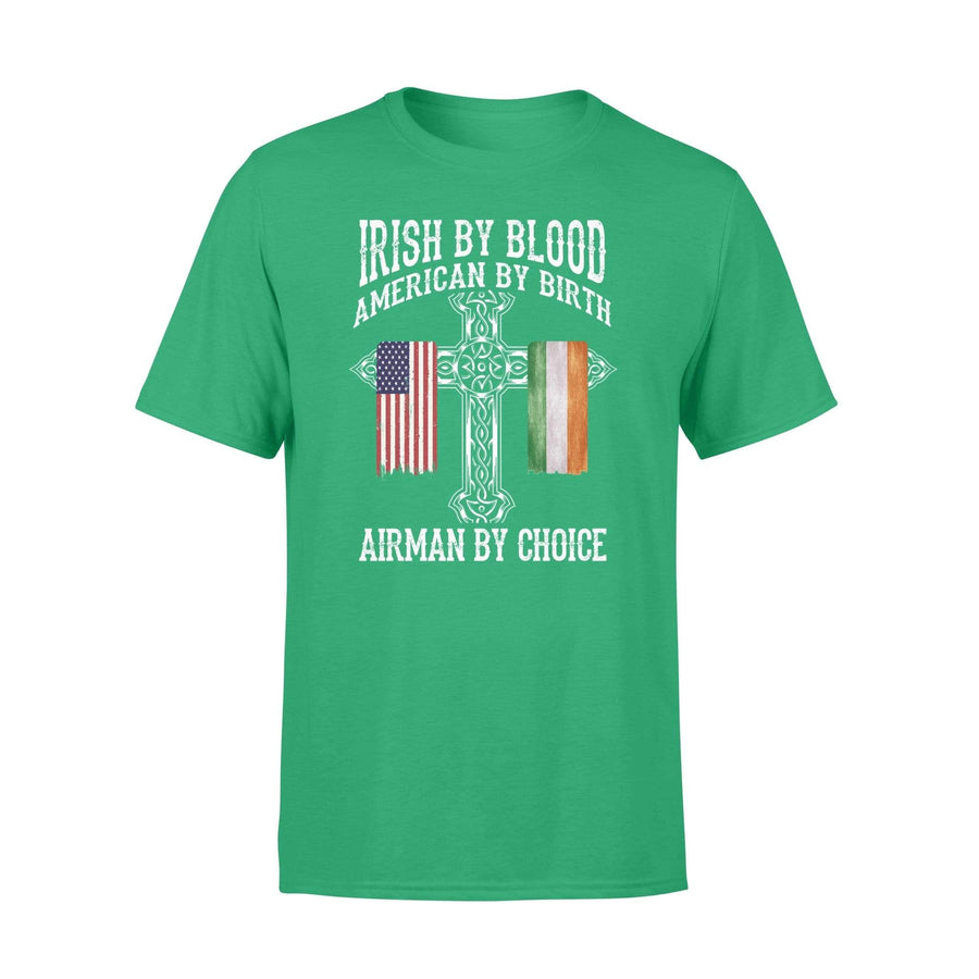 Irish By Blood Airman By Choice St Patrick Day Air Force T-shirt