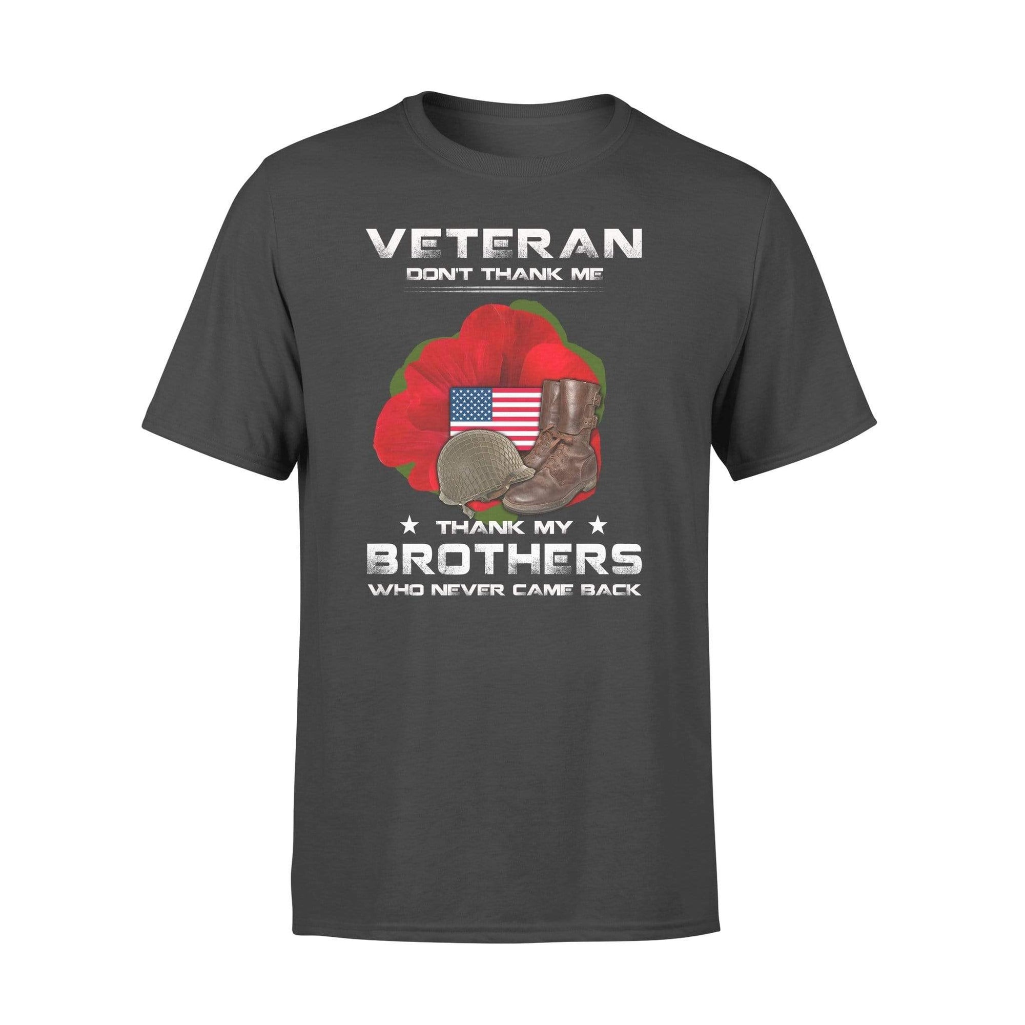 Army - Memorial Day Thanks My Brothers Who Never Came Back Poppy Shirt
